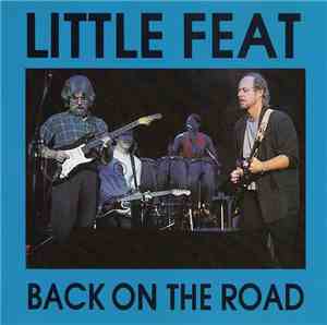 Little Feat - Back On The Road