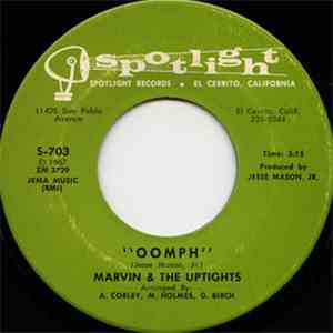 Marvin & The Uptights - Oomph / Double Dose Of Soul