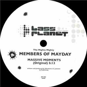 Members Of Mayday - Massive Moments