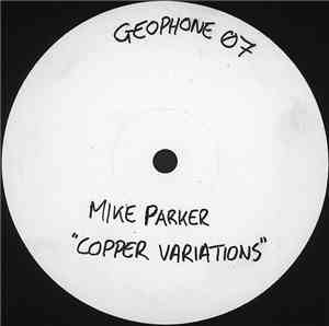 Mike Parker - Copper Variations