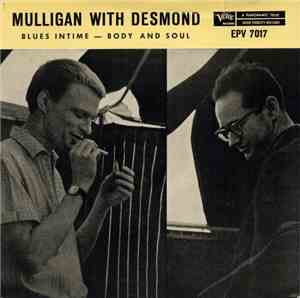 Mulligan with Desmond - Blues Intime / Body And Soul