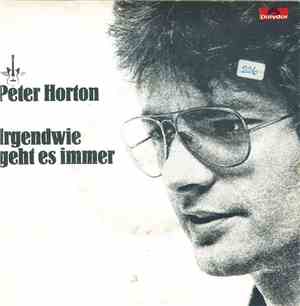 Peter Horton - Irgendwie Geht Es Immer