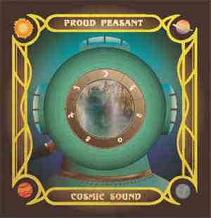 Proud Peasant - Cosmic Sound