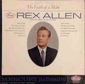 Rex Allen - The Faith of a Man