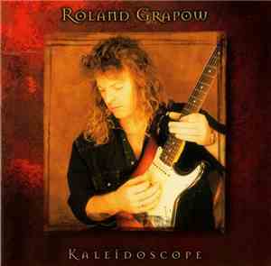 Roland Grapow - Kaleidoscope
