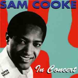 Sam Cooke - Sam Cooke In Concert
