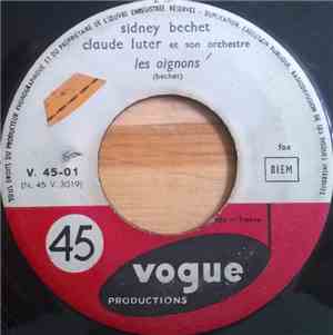 Sidney Bechet, Claude Luter Et Son Orchestre - Les Oignons/September Song