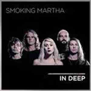 Smoking Martha - In Deep