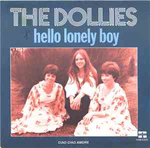 The Dollies  - Hello Lonely Boy
