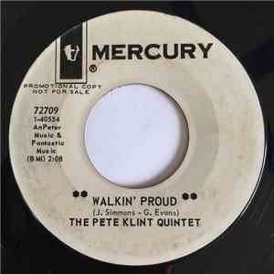 The Pete Klint Quintet - Walkin' Proud / Shake