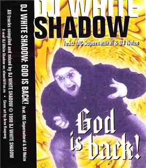 The White Shadow - God Is Back!