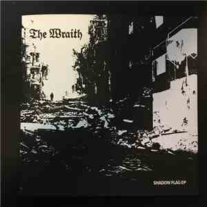 The Wraith  - Shadow Flag EP