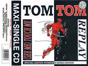 Tom Tom - Replay (Special Limited Numbered Remix Edition)