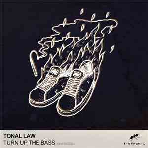 Tonal Law - Turn Up The Bass
