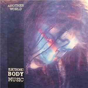 Various - Another World - Electronic Body Music