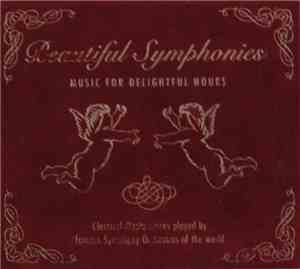Various - Beautiful Symphonies - Music For Delightful Hours