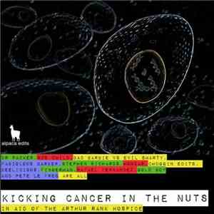 Various - Kicking Cancer In The Nuts