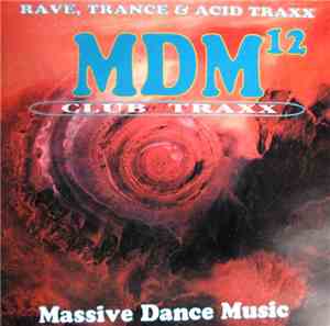 Various - MDM 12 - Rave, Trance & Acid Traxx