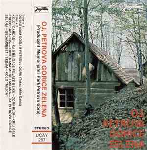 Various - Oj, Petrova Gorice Zelena
