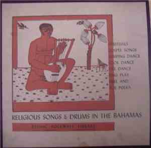 Various - Religious Songs & Drums In The Bahamas