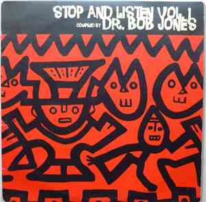 Various - Stop And Listen Vol. 1- Dr. Bob Jones
