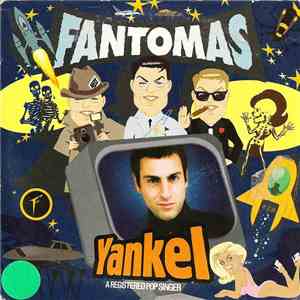 Yankel - Fantomas