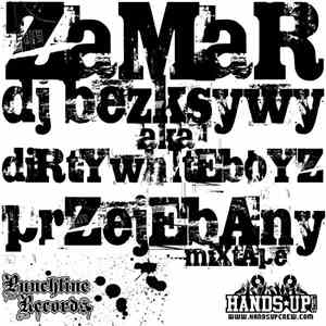 Zamar & DJ BezKsywy - Przejebany Mixtape