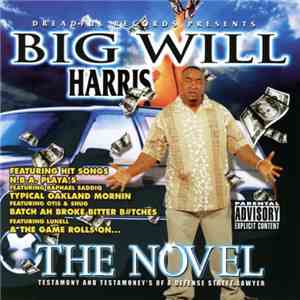 Big Will Harris - The Novel - Testamony And Testamoney's Of A Defense Stree ...