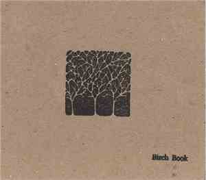 Birch Book With Annelies Monseré - Tangles Of The Vine - VPRO Session: Augu ...
