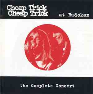 Cheap Trick - At Budokan: The Complete Concert
