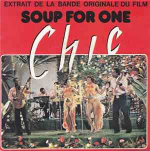 Chic - Soup For One