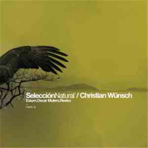 Christian Wünsch - Seleccion Natural Parte 3