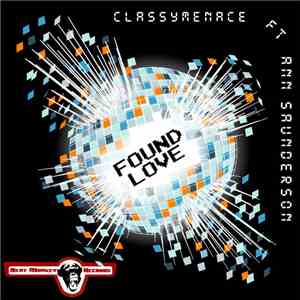 ClassyMenace - Found Love