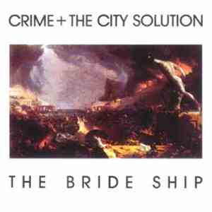 Crime & The City Solution - The Bride Ship
