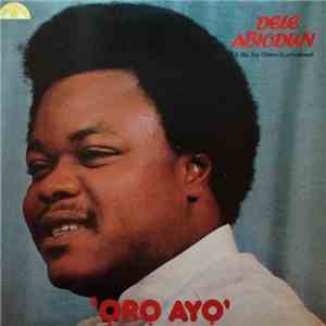 Dele Abiodun & His Top Hitters International - Oro Ayo