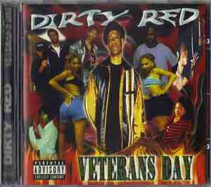 Dirty Red  - Veteran's Day