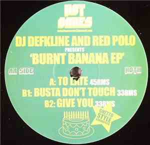 DJ Defkline And Red Polo - Burnt Banana EP