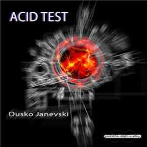 Dusko Janevski - Acid Test EP