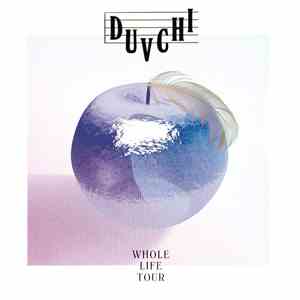 Duvchi - Whole Life Tour
