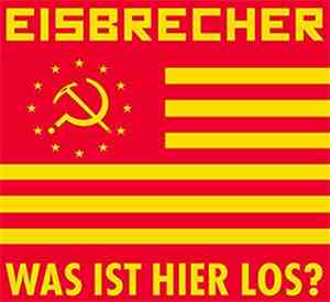 Eisbrecher - Was Ist Hier Los?