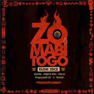 Elom 20ce Feat. Kezita, Adjo’a Sika, Horus , Kingsunjah LK, Bestial  - Zoma ...