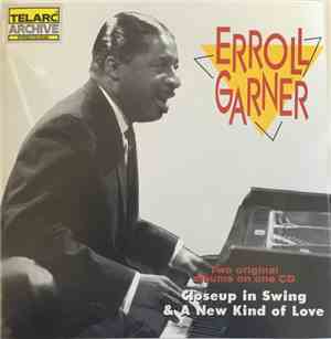 Erroll Garner - Closeup In Swing & A New Kind Of Love