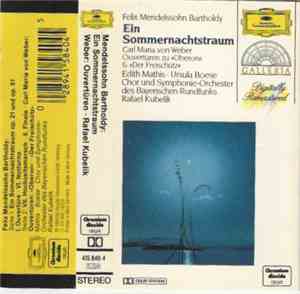 Felix Mendelssohn, Carl Maria von Weber, Edith Mathis, Ursula Boese, Bavari ...