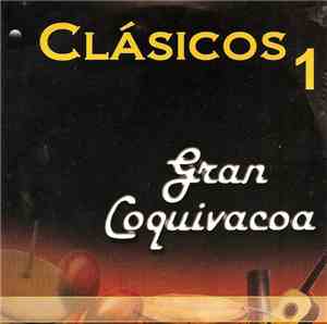 Gran Coquivacoa - Clasicos 1