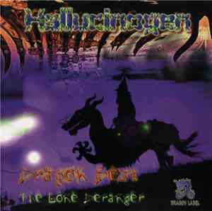 Hallucinogen - The Lone Deranger
