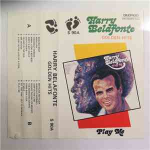 Harry Belafonte - Golden Hits - Play Me
