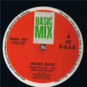 House Boys - Touch My Lips