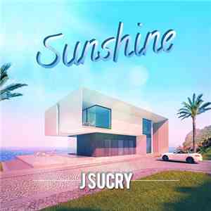 J Sucry - Sunshine