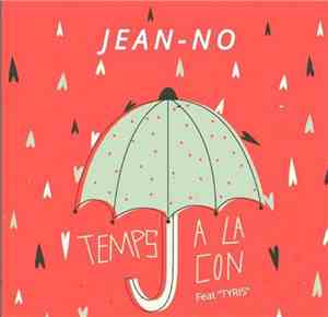 Jean-No Pasquier, Tyris - Temps à la con