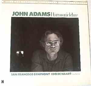 John Adams - San Francisco Symphony, Edo De Waart - Harmonielehre